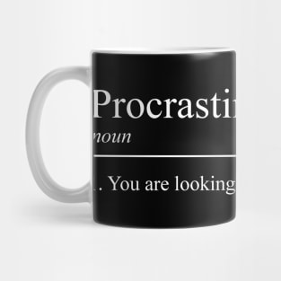 Procrastination Meaning Mug